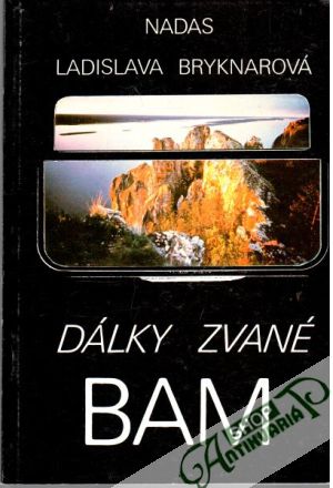 Dálky zvané Bam - Bryknarová Ladislava