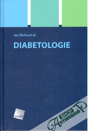 Diabetologie - Škrha Jan et al.