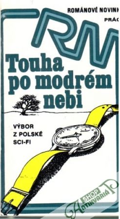 Touha po modrém nebi, Zelený vlak - Kolektív autorov
