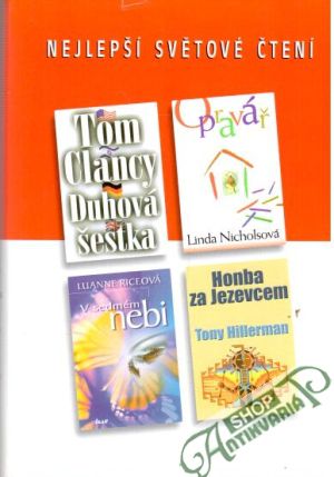 Duhová šestka, Opravář, V sedmém nebi, Honba za Jezevcem - Clancy, Nicholsová, Riceová, Hillerman