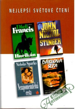 Hurikán, Stinger, Nezapomenutelná cesta, Ďáblova slza - Francis, Nichol, Sparks, Deaver