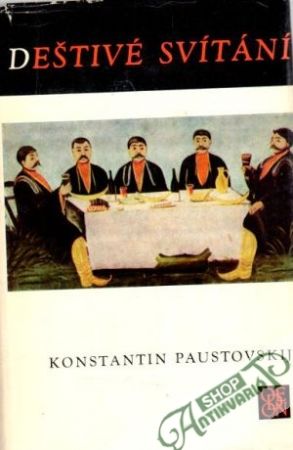 Deštivé svítání - Paustovskij Konstantin