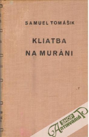 Kliatba na Muráni - Tomášik Samuel