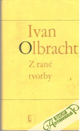Z rané tvorby - Olbracht Ivan