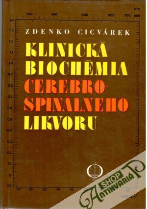 Klinická biochémia cerebrospinálneho likvoru - Cicvárek Zdenko