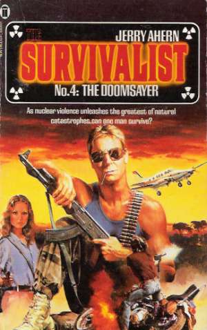 THE SURVIVALIST No. 4: THE DOOMSAYER - Ahern J.