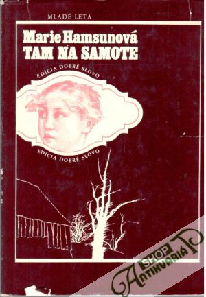 Tam na samote - Hamsunová Marie