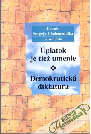 Úplatok je tiež umenie - Demokratická diktatúra - Chlemendik Sergej