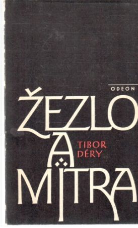 Žezlo a mitra - Déry Tibor