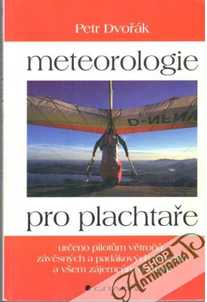 Meteorologie pro plachtaře - Dvořák Petr