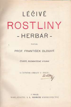 LÉČIVÉ ROSTLINY - HERBÁŘ - Dlouhý F.