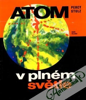 Atom v plném světle - Stulz Percy