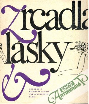 Zrcadla lásky - Kolektív autorov
