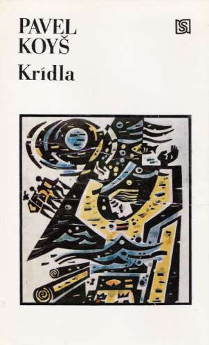 Krídla - Koyš Pavel