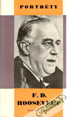F. D. Roosevelt - Budín Stanislav