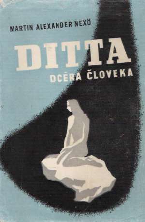 DITTA, DCÉRA ČLOVEKA - Nexo Martin Andersen