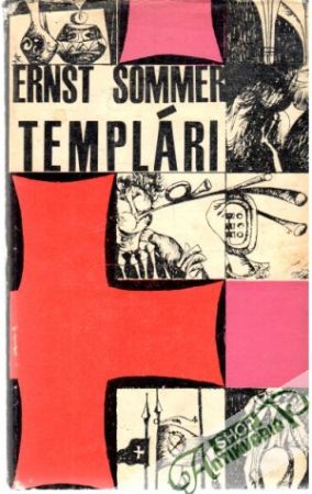 Templári - Sommer Ernst