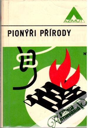 Pionýři přírody - Vydra Jindřich