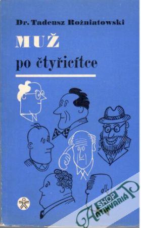 Muž po čtyřicítce - Rożniatowski Tadeusz