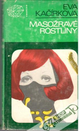 Masožravé rostliny - Kačírková Eva