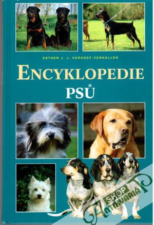 Encyklopedie psů - Verhoef - Verhallen Esther J. J.
