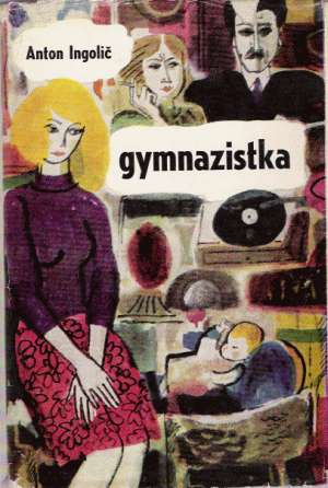 Gymnazistka - Ingolič Anton
