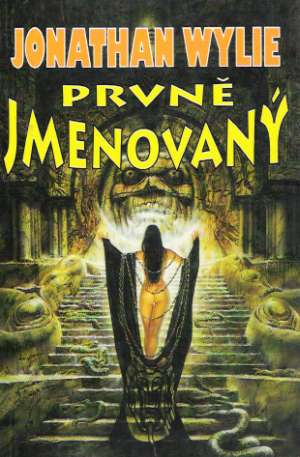 Prvně jmenovaný - Wylie Jonathan