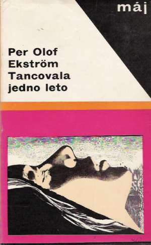 Tancovala jedno leto - Ekstrom Per Olof