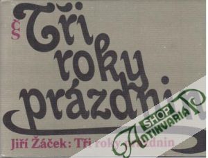 Tři roky prázdnin - Žáček Jiří