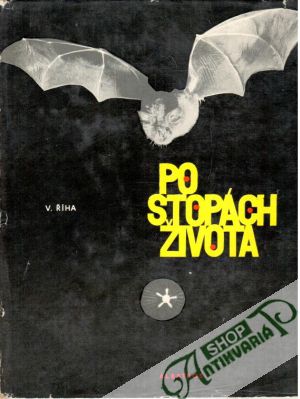 Po stopách života - Říha Vítězslav