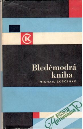 Bleděmodrá kniha - Zoščenko Michail