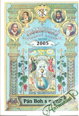 Tranovský evanjelický kalendár 2005 - Midriak Ján a kolektív