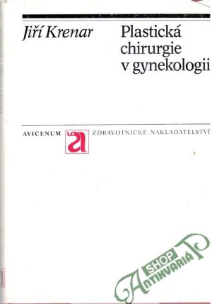 Plastická chirurgie v gynekologii - Krenar Jiří