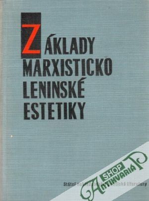 Základy marxisticko-leninské estetiky - kolektiv autorov