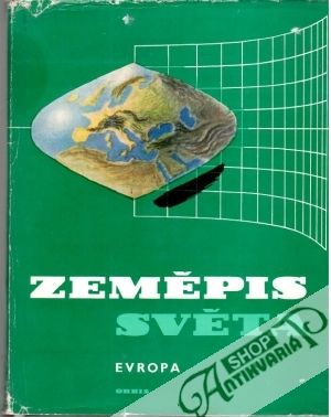 Zeměpis světa - Evropa - Kolektív autorov