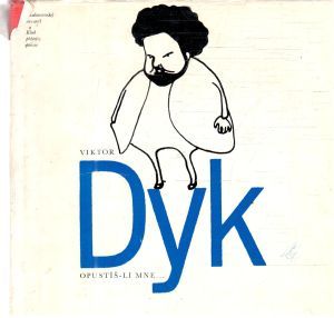 Opustíš - li mne... - Dyk Viktor
