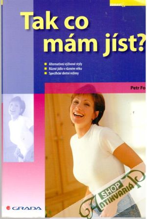 Tak co mám jíst? - Fořt Petr