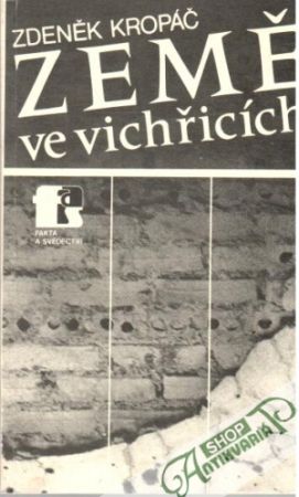 Země ve vichřicích - Kropáč Zdeněk