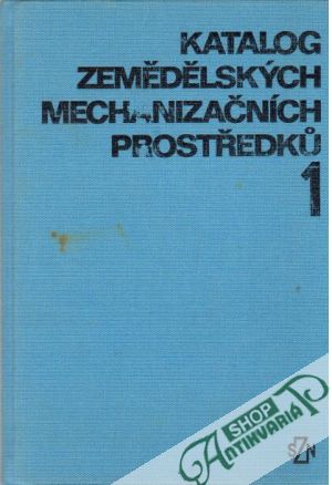 Katalog zemědělských mechanizačních prostředků" - Víšek B. a kolektív