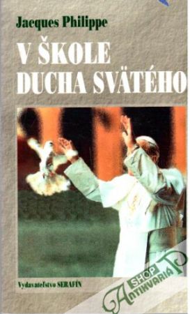V škole Ducha Svätého - Philippe Jacques