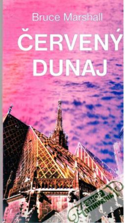 Červený Dunaj - Marshall Bruce