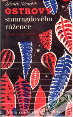 Ostrovy smaragdového růžence - Němeček Zdeněk