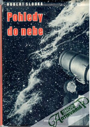 Pohledy do nebe - Slouka Hubert