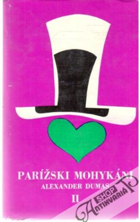 Parížski mohykáni II. - Dumas Alexander