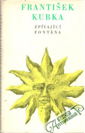 Zpívající fontána - Kubka František