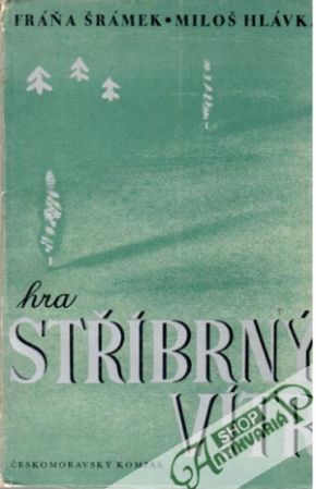 Stříbrný vítr - Šrámek F., Hlávka M.