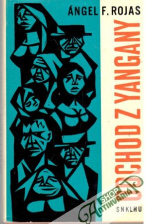 Odchod z Yangany - Rojas Ángel F.