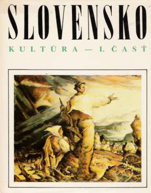 Slovensko 4. - Kultúra (I. - II.) - Kolektív autorov
