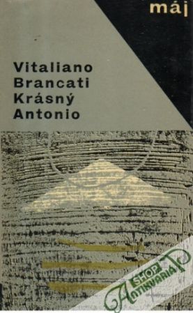 Krásný Antonio - Brancati Vitaliano