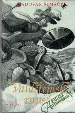 Valdštejnská rapsódie - Šimáček Radovan